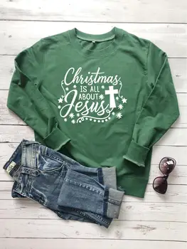 Vianoce sú predovšetkým o ježišovi mikina ženy móda čistej bavlny bežné kríž grafické Kresťanskej Biblie sveter pulóver roztomilý top