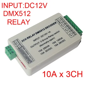 Veľkoobchod 1pcs 3CH Relé 10A*3 kanál RGB led controller DC12V DMX512 3P led Dekodér stmievač pre led lampa led pás svetla