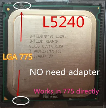 INTEL L5240 l5240 3.0 GHz/6M/1333MhzCPU rovná LGA775 Core 2 Dual E8600 8500 8400 CPU pracuje na LGA775 doske nie je potrebné adaptér