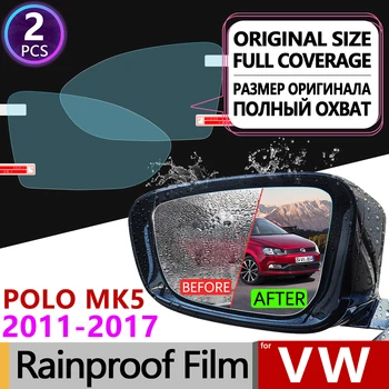 Pre Volkswagen VW POLO 6R 6C 2009-2017 5 MK5 Úplné Pokrytie Anti Fog Film Spätné Zrkadlo Rainproof Anti-Fog Filmy Clean Príslušenstvo