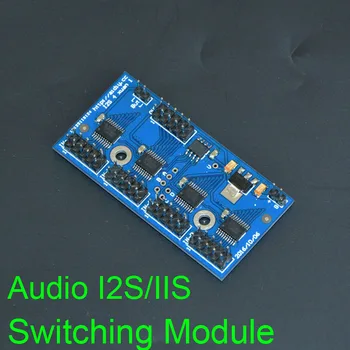 4-Way Audio I2S / IIS Prepínanie Modul I2S Buffer Rada prepínač Vyberte 1 z 4 Signálu