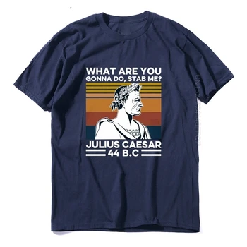 Čo Budeš Robiť Stab Mňa? Julius Caesar Retro pánske Tričko Bavlna Tričko Letné Módy Európskej Muž Streetwear