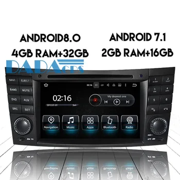 Android 8.0 7.1 autorádio DVD Prehrávač, GPS pre MERCEDES-BENZ E-W211 2002-2008 CLS W219 2004-2011 CLK W209 2005 2006 Stereo Audio
